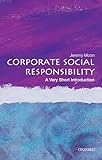 Corporate Social Responsibility: A Very Short Introduction (Very Short Introductions)